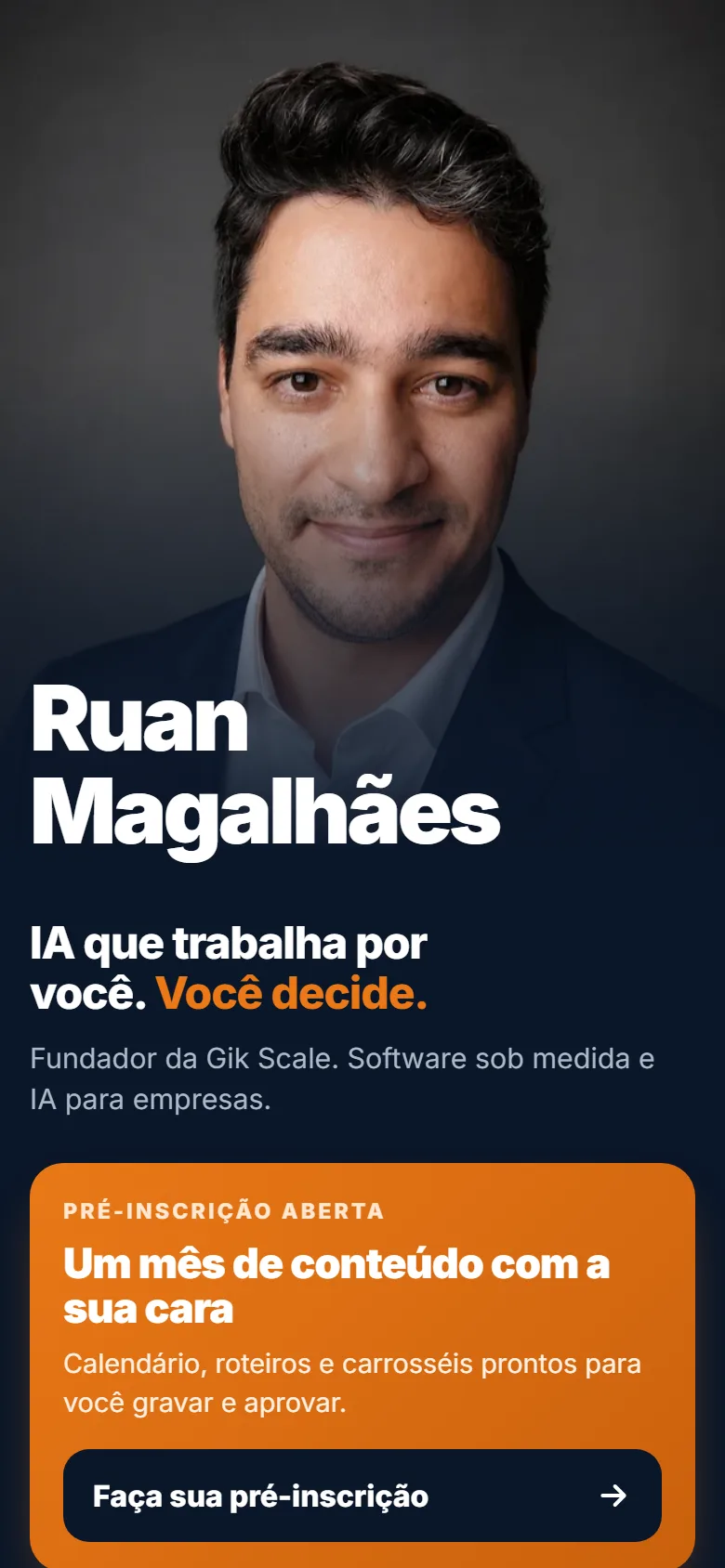 Topo da página de bio do Ruan Magalhães: foto, nome, frase e destaque em laranja